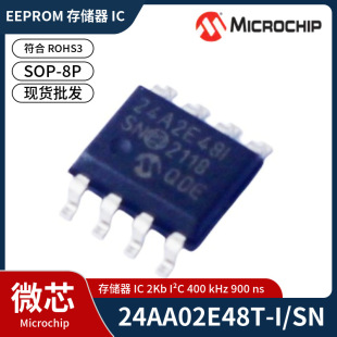 24AA02E48T-I/SNzӡ24A2E48INƬSOP-8P EEPROM惦Microchip